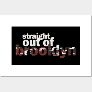 STR8OUTOFBROOKLYN Posters and Art